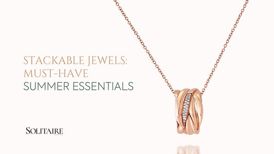 Stackable Jewels: Must-have Summer Essentials
